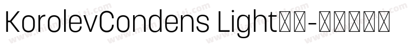 KorolevCondens Light字体字体转换